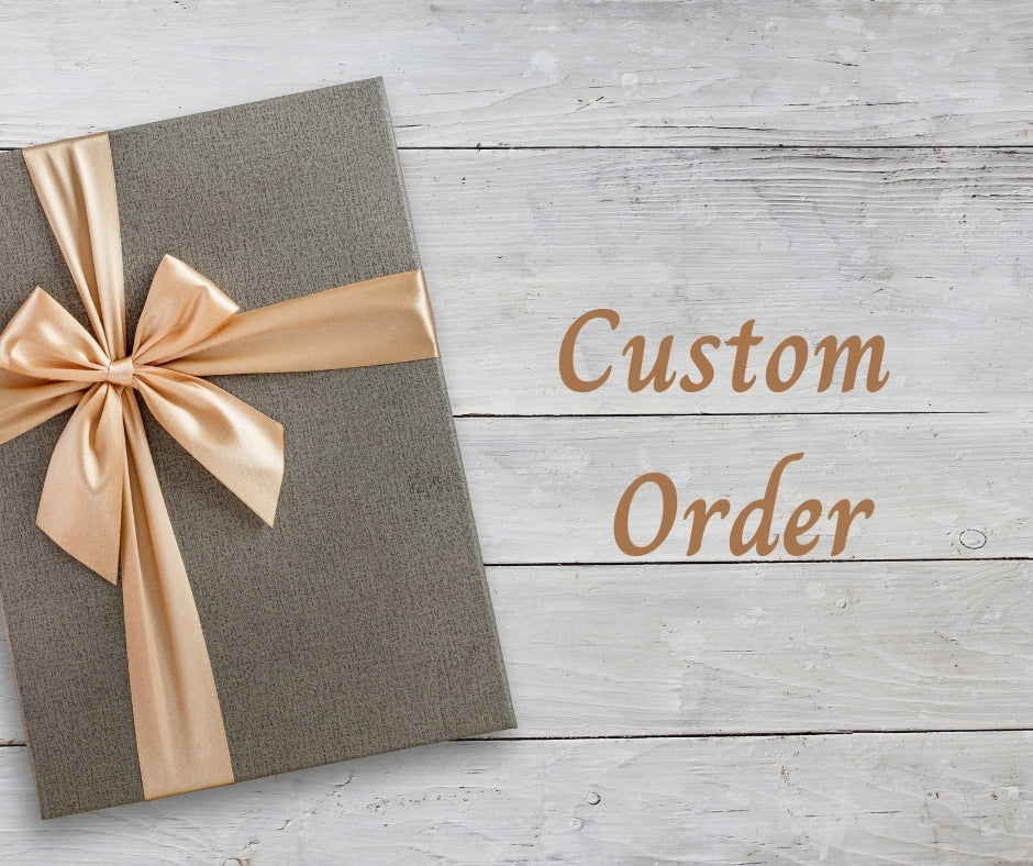 Custom Order for Connie