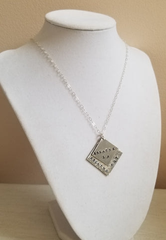 Breathe In Breathe Out Custom Stamped Necklace, Meditation Jewelry